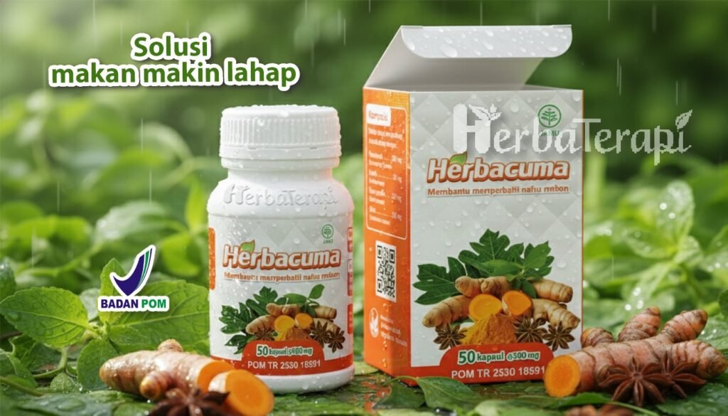 Tips Nafsu Makan Kembali Setelah Pengobatan Medis herbacuma