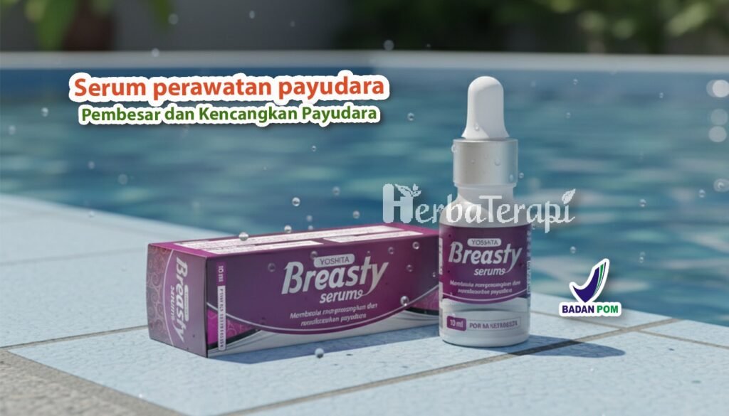 Apa Saja Yang Membuat Payudara Semakin Besar breasty serum