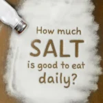 Berapa Kadar Garam Aman untuk Penderita Hipertensi