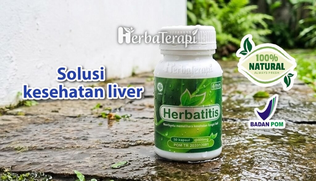herbatitis Detoksifikasi Alami Cara Sederhana Membantu Kinerja Hati Setiap Hari